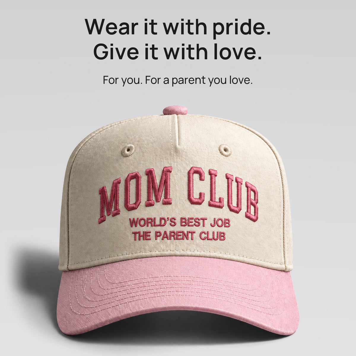 Cream and pink Mom Club cap. Wear it with pride. Give it with love. For you, or a parent you love.