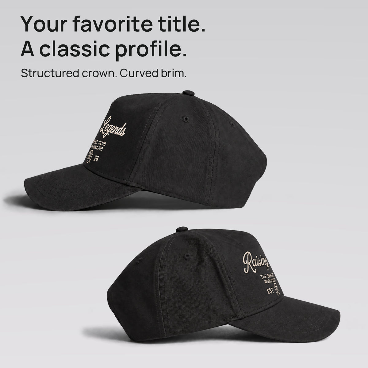Both side profiles of the black Raising Legends cap. Structured crown and curved brim.