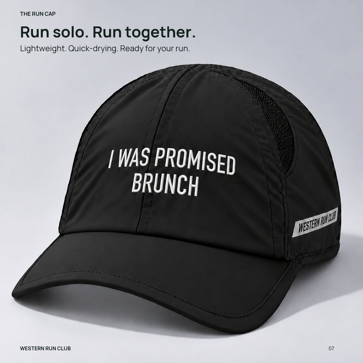I Was Promised Brunch run cap — closing product